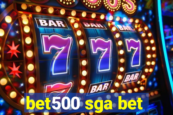 bet500 sga bet